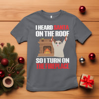 Cat Hates Santa Turned On The Fireplace Funny Christmas T Shirt - Wonder Print Shop