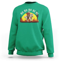 Cowboy Santa Claus Riding A Horse Ho Ho Hi Hi Sweatshirt - Wonder Print Shop