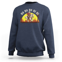 Cowboy Santa Claus Riding A Horse Ho Ho Hi Hi Sweatshirt - Wonder Print Shop