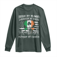 Irish American Long Sleeve Shirt Irish By Blood American By Birth Patriot By Choice