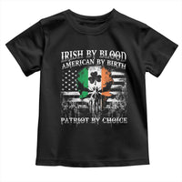 Irish American Toddler T Shirt Irish By Blood American By Birth Patriot By Choice