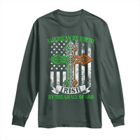 American By Birth Irish By The Grace Of God Long Sleeve Shirt