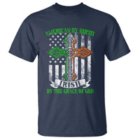 American By Birth Irish By The Grace Of God T Shirt