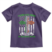 American By Birth Irish By The Grace Of God Toddler T Shirt