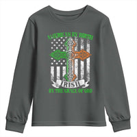 American By Birth Irish By The Grace Of God Youth Sweatshirt
