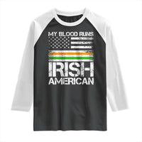 Irish American Pride Raglan Shirt My Blood Runs Ireland America Flag