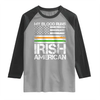 Irish American Pride Raglan Shirt My Blood Runs Ireland America Flag