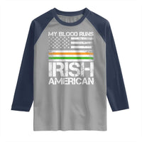 Irish American Pride Raglan Shirt My Blood Runs Ireland America Flag