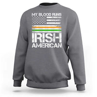 Irish American Pride Sweatshirt My Blood Runs Ireland America Flag
