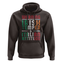 Funny Irish Temper Italian Attitude Hoodie