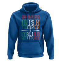 Funny Irish Temper Italian Attitude Hoodie