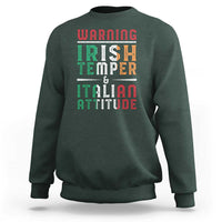 Funny Irish Temper Italian Attitude Sweatshirt