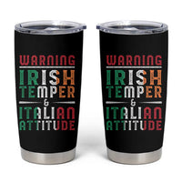 Funny Irish Temper Italian Attitude Tumbler Cup