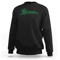 Irish Sweatshirt Slainte Cheers Good Health Ireland