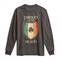 Proud To Be Irish Long Sleeve Shirt Celtic Shamrock Ireland Flag