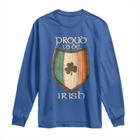 Proud To Be Irish Long Sleeve Shirt Celtic Shamrock Ireland Flag