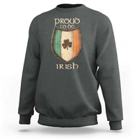 Proud To Be Irish Sweatshirt Celtic Shamrock Ireland Flag
