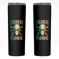 Irish Pride Skinny Tumbler Irish To The Bone