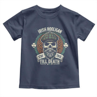 Irish Pride Toddler T Shirt Irish Hooligan Stay True Till Death