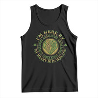 Irish Pride Tank Top I May Be Here But My Heart Is In Ireland