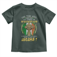 Irish Pride Toddler T Shirt God Said Let There Be Shenanigans And Malarkey In The World So He Created The Irish