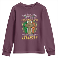 Irish Pride Youth Sweatshirt God Said Let There Be Shenanigans And Malarkey In The World So He Created The Irish