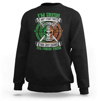 Irish Pride Sweatshirt You Can Bet Your Lucky Charms I'll Finish Them
