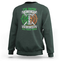 Irish Pride Sweatshirt You Can Bet Your Lucky Charms I'll Finish Them