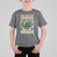 Irish Pride T Shirt For Kid Some People Spend Their Whole Lives Trying To Be Awesome Others Are Born Irish TS09