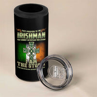 Irish Pride 4 in 1 Can Cooler Tumbler Irish Warrior I Am The Storm The Irishman Whispers Back