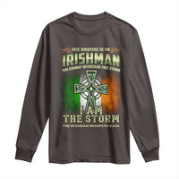 Irish Pride Long Sleeve Shirt Irish Warrior I Am The Storm The Irishman Whispers Back