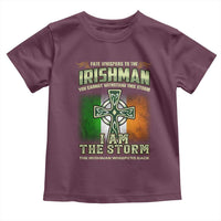 Irish Pride Toddler T Shirt Irish Warrior I Am The Storm The Irishman Whispers Back