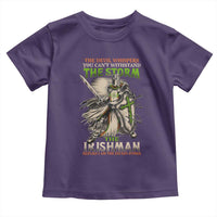 Irish Pride Toddler T Shirt Irish Warrior I Am The Feckin Storm