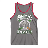 Funny Irishman Tank Top When My Feet Hit The Floor Each Morning The Devil Says Oh Crap He's Up