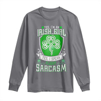 Funny Irish Girl Long Sleeve Shirt I Speak Fluent Sarcasm