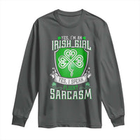 Funny Irish Girl Long Sleeve Shirt I Speak Fluent Sarcasm