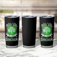 Funny Irish Girl Tumbler Cup I Speak Fluent Sarcasm