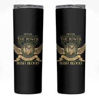 Never Underestimate The Power Of Irish Women Skinny Tumbler