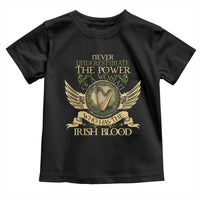 Never Underestimate The Power Of Irish Women Toddler T Shirt