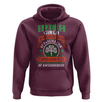 Irish Girls Hoodie We're A Limited Edition Of Fascination A Unique Rare Blend Of Awesomeness