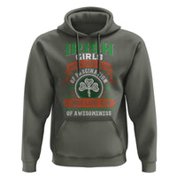 Irish Girls Hoodie We're A Limited Edition Of Fascination A Unique Rare Blend Of Awesomeness