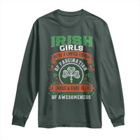Irish Girls Long Sleeve Shirt We're A Limited Edition Of Fascination A Unique Rare Blend Of Awesomeness