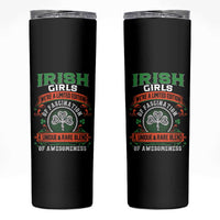Irish Girls Skinny Tumbler We're A Limited Edition Of Fascination A Unique Rare Blend Of Awesomeness