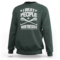 Funny Irish Hurling Sweatshirt I Beat People With a Stick
