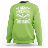 Funny Irish Hurling Sweatshirt I Beat People With a Stick