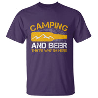 Camping And Beer That's Why I'm Here Drinking T Shirt - Wonder Print Shop