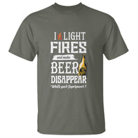 Camping T Shirt I Light Fires And Make Beer Disappear What's Your Superpower - Wonder Print Shop
