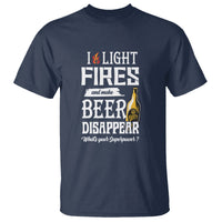 Camping T Shirt I Light Fires And Make Beer Disappear What's Your Superpower - Wonder Print Shop