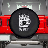 Give Me Camping And Coffee Watch Me Smile Spare Tire Cover