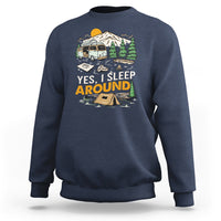 Camping Sweatshirt Yep I Sleep Around Campers - Wonder Print Shop